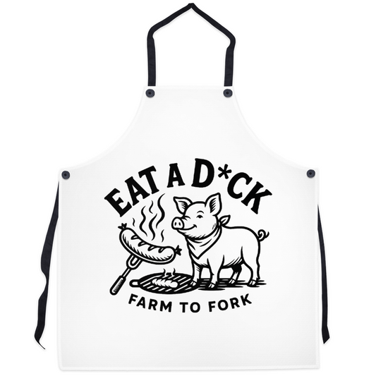 🔥 NEW PRODUCT DROP: The “Eat a Dick” Farm-to-Table Apron 🔥