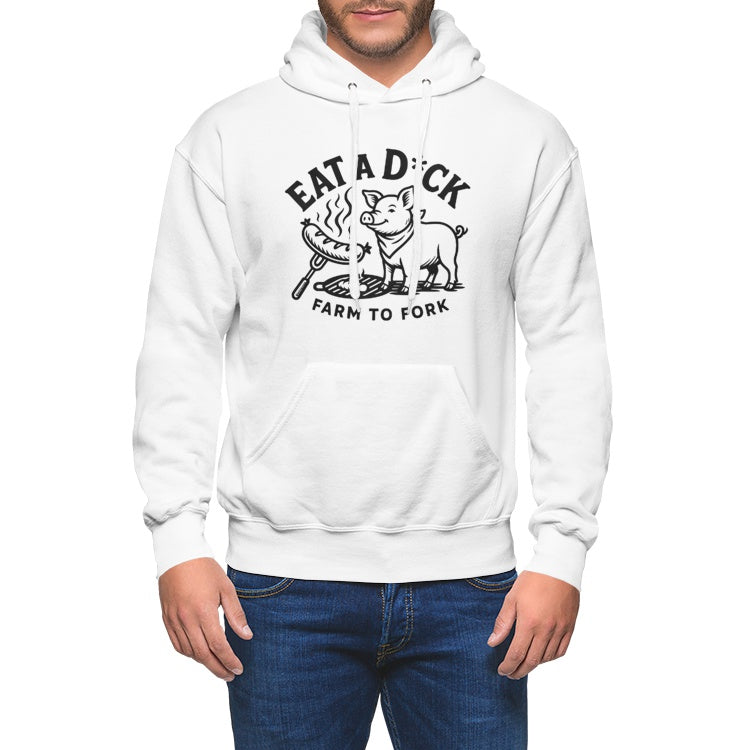 “Eat a Dick” – Farm-to-Table Hoodie ft. Dick the Pig